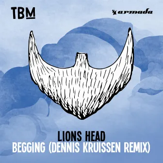 Begging (Dennis Kruissen Remix) by Dennis Kruissen