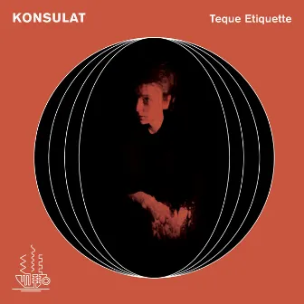 Teque Etiquette by Konsulat