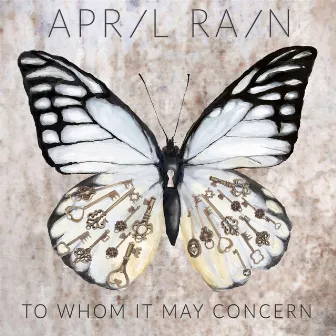 To Whom It May Concern by April Rain