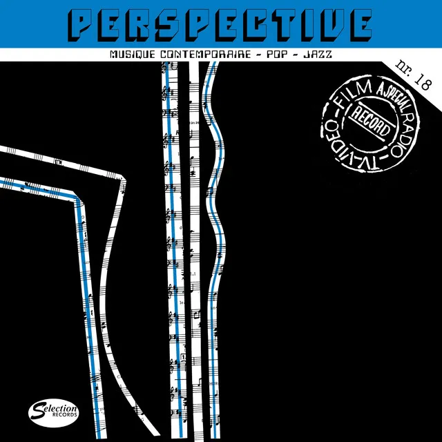 Perspective (Musique Contemporaine~Pop~Jazz) [A Special Radio~TV Record - N°18]