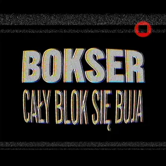 CAŁY BLOK SIĘ BUJA by Majki