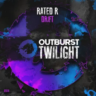 Drift by Rated R