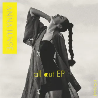 All Out EP by Anna Lunoe