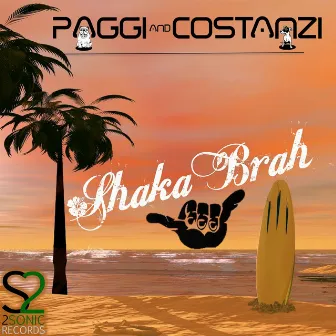 Shaka Brah by Paggi & Costanzi