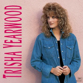 Trisha Yearwood by Trisha Yearwood