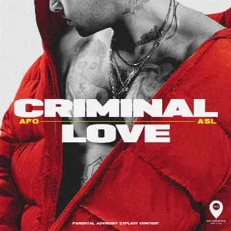 Criminal Love by ASL Beats