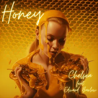 Honey by Chelsea