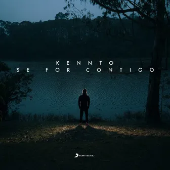 Se For Contigo by Kennto