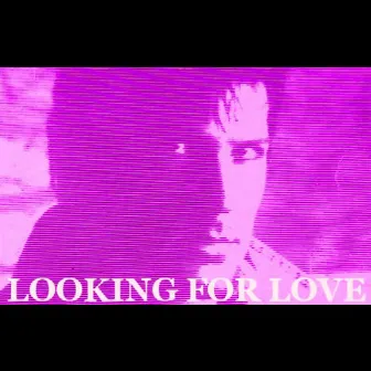 Looking for love by Tom Hooker