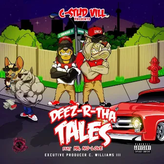 Deez-R-tha Tales by C-Stud Vill