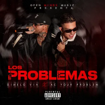 LOS PROBLEMAS by Dimelo Vin