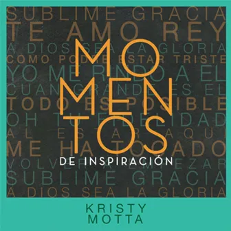 Momentos de Inspiración by Kristy Motta