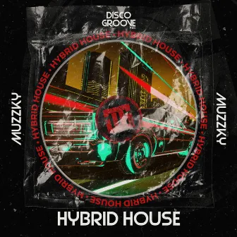 Hybrid House by Muzzky