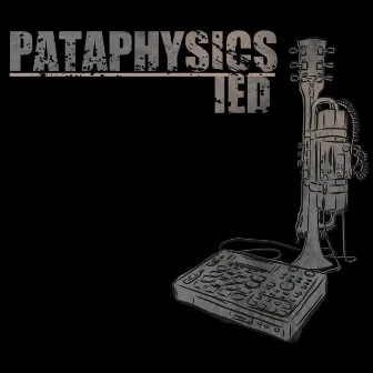 IED by Pataphysics