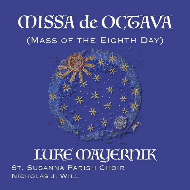 Missa De Octava (Mass of the Eighth Day)