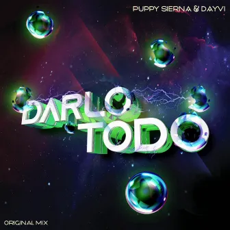 Darlo Todo by Puppy Sierna