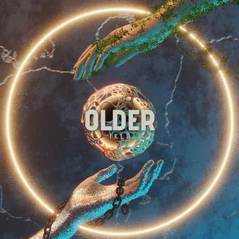 Older by IKLR