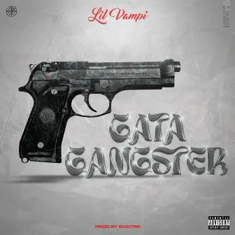 GATA GANGSTER by Nasho Montana