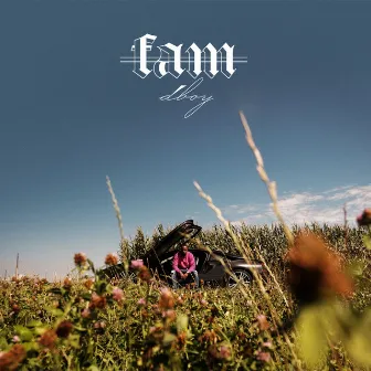 Fam by Dboy