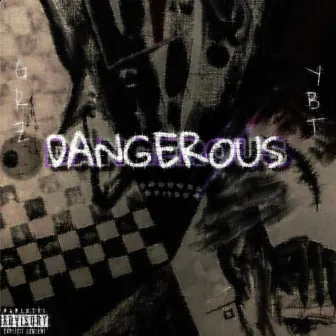 Dangerous by Yung Boss Tevo