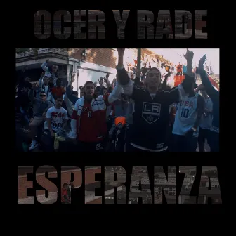 Esperanza by Ocer y Rade