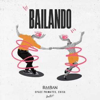 Bailando by Space Primates