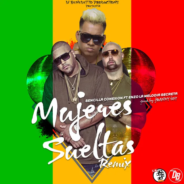 Mujeres Sueltas - Remix