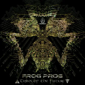 Tribes of the Future by Frog Prog