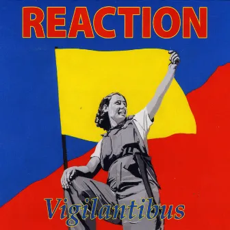 Vigilantibus by Reaction