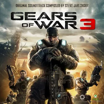 Gears of War 3 (Original Soundtrack) by Steve Jablonsky