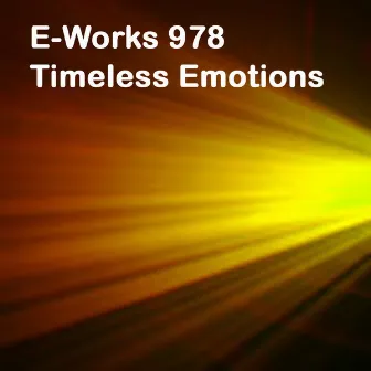 Timeless Emotions by E-Works 978