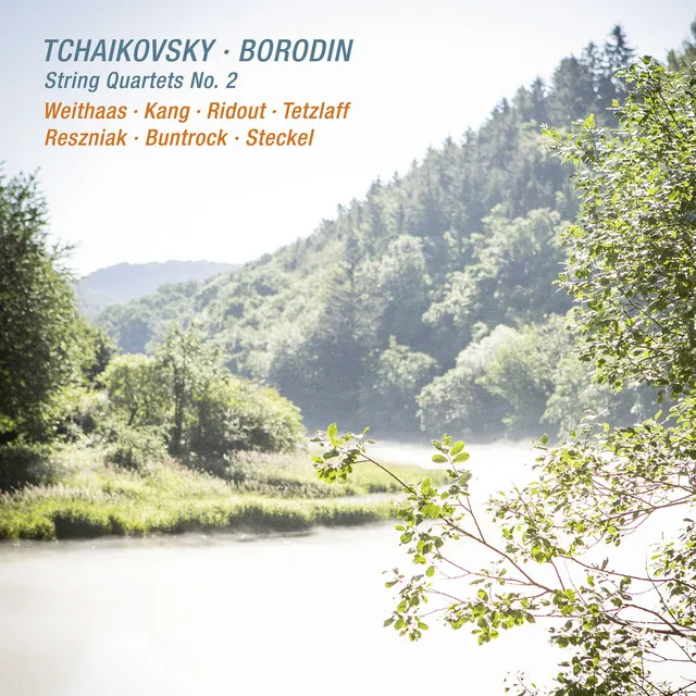 Tchaikovsky & Borodin: String Quartets No. 2