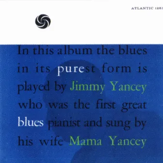 Pure Blues by Mama Yancey