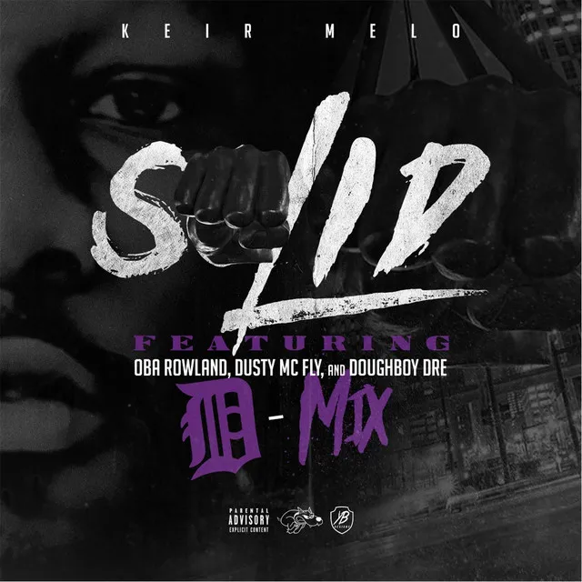 Solid (D-Mix) [feat. Oba Rowland, Dusty McFly & Doughboy Dre]