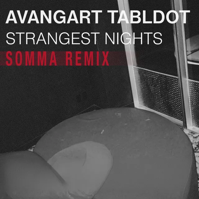 Strangest Nights - Remixes