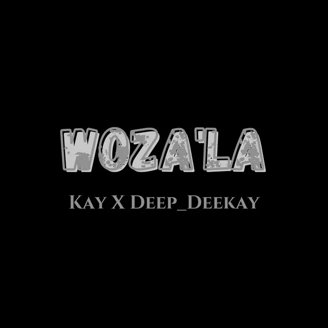 Woza'la