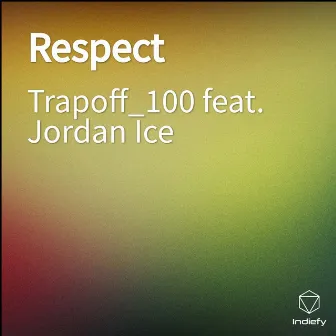 Respect by Trapoff_100