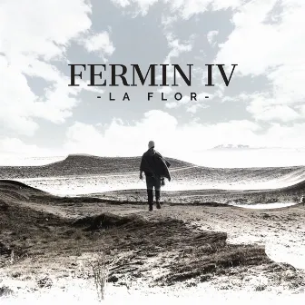 La Flor by Fermin IV