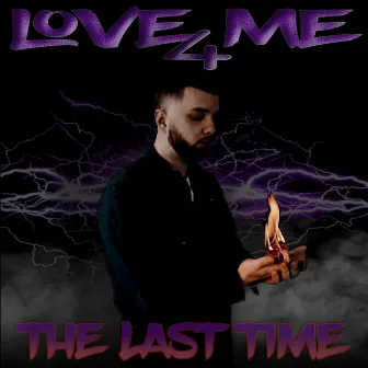 Love Me 4 The Last Time by Joe Kerr