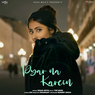 Pyar Na Karein by Avi