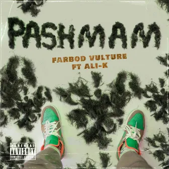 Pashmam by Farbod Vulture