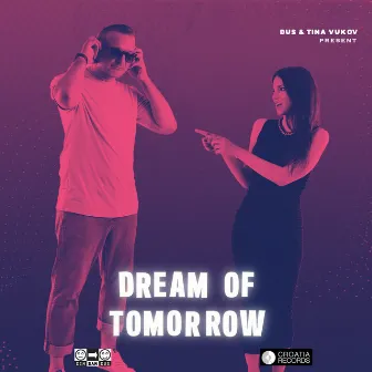 Dream Of Tomorrow by Dus