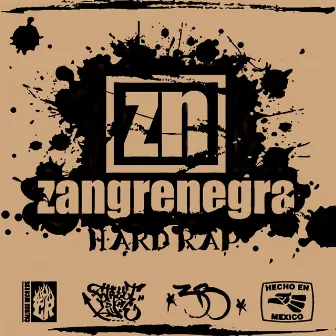 Hard Rap by ZANGRENEGRA