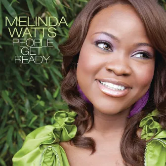 People Get Ready by Melinda Watts