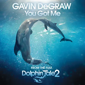 You Got Me by Gavin DeGraw