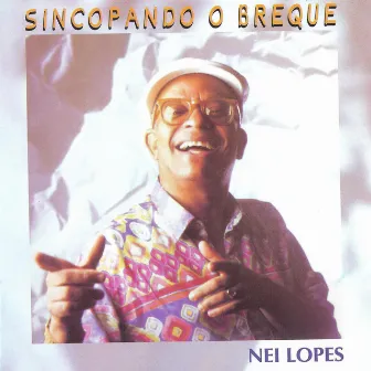 Sincopando o Breque by Nei Lopes