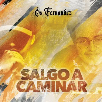 Salgo a Caminar by Os Fernández