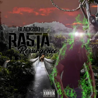 Rasta Resurgence by BlackZod