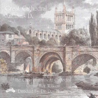 Great Cathedral Anthems, Vol. 9 by Hereford Cathedral Choir