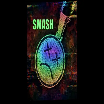 Smash by Cnoteshce